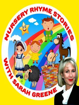 cover image of Nursery Rhyme Stories with Sarah Greene